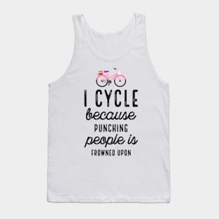 I Cycle Because Punching With Bike Tank Top
